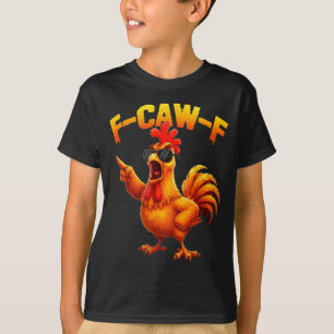 Camiseta Gallo divertido humorístico F-caw-f cita Gallo