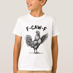 Camiseta Gallo F-caw-f, Actitud Ruidosa en el Corral 