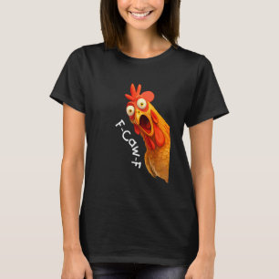 Camiseta Gallo F-Caw-F Divertido FCAWF Hombres Mujeres