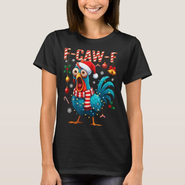 Camiseta Gallo F-caw-f Meme Gallo Divertido Fcawk Navidad (Anverso)
