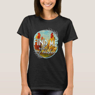 Camiseta Gallo Mamá Amante de los Pollos Granjero Me Encuen