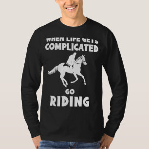 Camiseta Gallop to Giggles: Cuando la vida se complica, yo