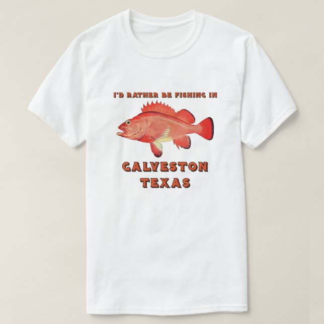 Camiseta Galveston Texas Prefiero pescar (Diseño del anverso)