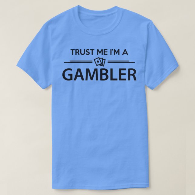 Camiseta Gambler de confianza (Diseño del anverso)