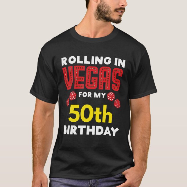 Camiseta Gambler Vegas Vacation Rolling In Vegas For My 50T (Anverso)