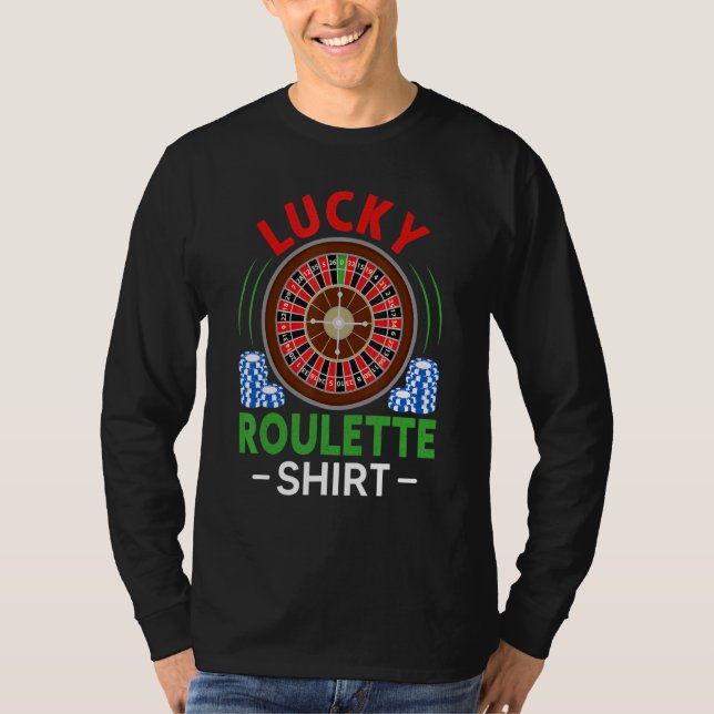 Camiseta Gambling Gambler  Roulette Wheel  Lucky Roulette (Anverso)