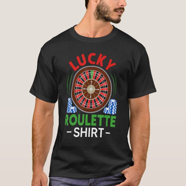 Camiseta Gambling Gambler  Roulette Wheel  Lucky Roulette (Anverso)