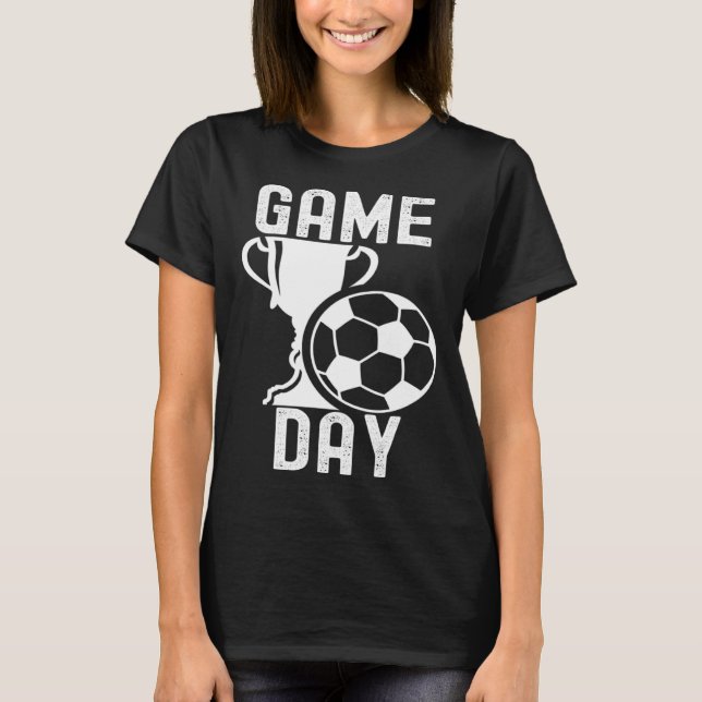 Camiseta Game Day Soccer Football  Players Quotes Family (Anverso)