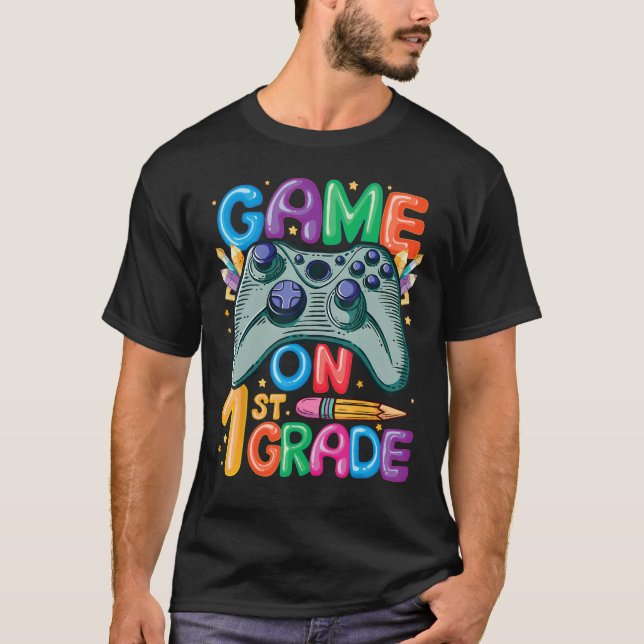 Camiseta Game On 1st Grade Back To School 1st Grade Level U (Anverso)