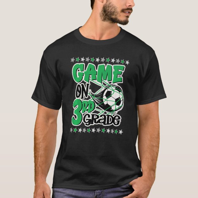 Camiseta Game On 3rd Grade Soccer Third Grade Back To Schoo (Anverso)