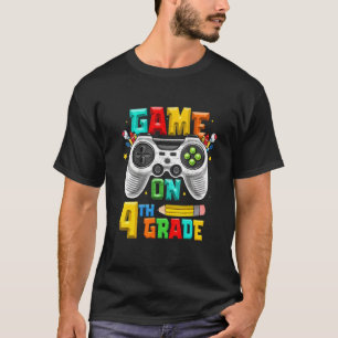 Camiseta Game On 4th Grade Back To School 4th Grade Level U
