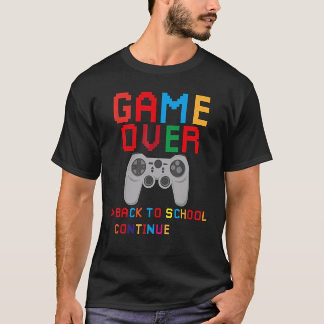 Camiseta Game Over Back To School Gaming Teacher Student (Anverso)