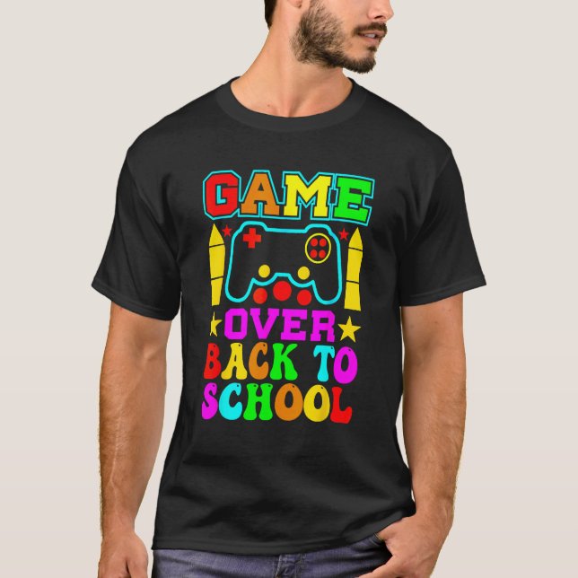 Camiseta Game Over Back To School  Teacher Student Controll (Anverso)