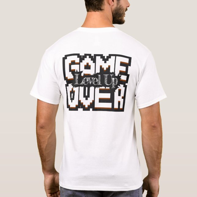 Camiseta Game Over, Level Up: Pixelated Retro Game World (Reverso)