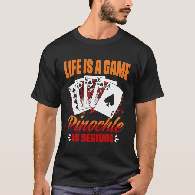 Camiseta Game Pinochle Is Serious   Pinochle Card Game (Anverso)