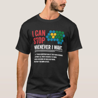 Camiseta Gamer Civilization Game I Can Stop Whenever I want