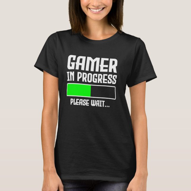 Camiseta Gamer En Progreso Cargando Barra Funny Video Game  (Anverso)
