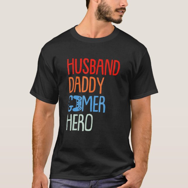 Camiseta Gamer Fathers Day Gaming Husband Daddy Hero Papa D (Anverso)
