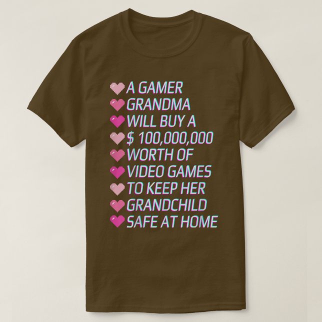 Camiseta Gamer Grandma Buys Millions Of Video Games Nana Mi (Diseño del anverso)