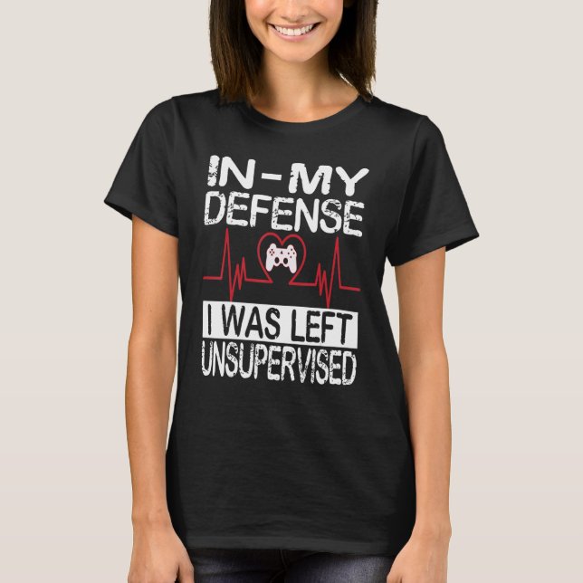 Camiseta gamer i was left unsupervised game controller hear (Anverso)