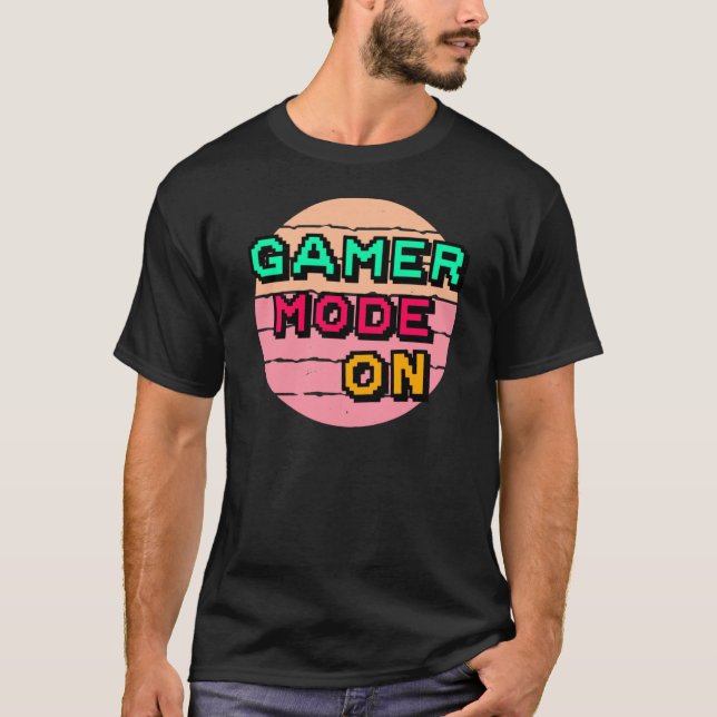 Camiseta Gamer Mode On Fun gamer design for video game and  (Anverso)