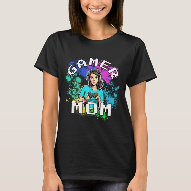 Camiseta Gamer Mom T-Shirt (Anverso)