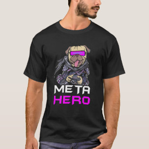 Camiseta Gamer Pug Meta Héroe Juegos de Realidad Virtual We