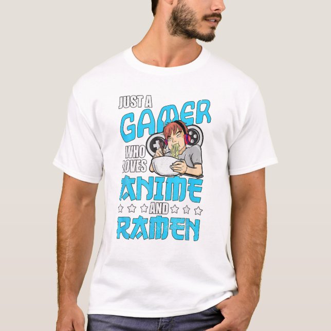 Camiseta Gamer que ama a Anime y Ramen (Anverso)