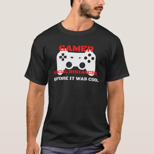 Camiseta Gamer social distancing before it was cool distanc (Anverso)