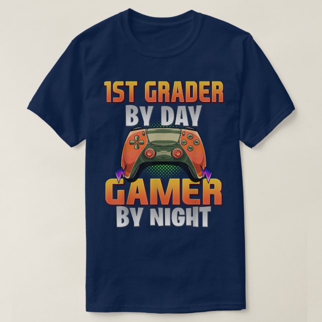 Camiseta Gamer Student Funny Gaming 1st Grader By Day Gamer (Diseño del anverso)