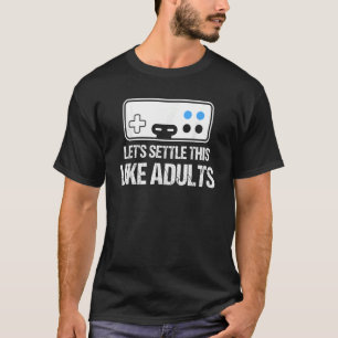 Camiseta Gamer vamos a arreglar esto como control de juegos
