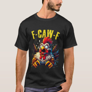 Camiseta Gamería F-CAW-F Grito de pollo divertido humor de