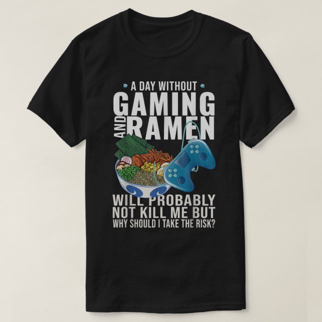 Camiseta Gaming Gamer Anime Noodle japonés Ramen (Diseño del anverso)