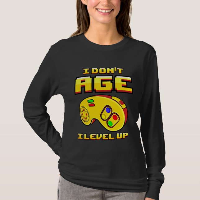 Camiseta Gaming I Don t Age Level Up For Gamer (Anverso)