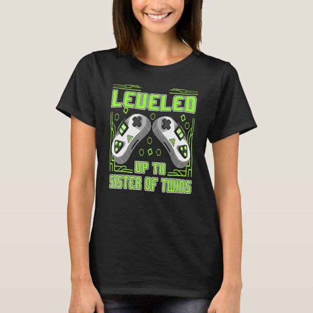 Camiseta Gaming Leveled Up To Sister Of Twins Video Gamer W (Anverso)