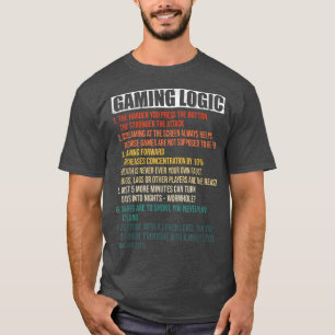 Camiseta Gaming Logic Funny Gamer Habitua Verdadera Histori