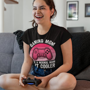 Camiseta Gaming Mom – Like a Normal Mom, But Cooler