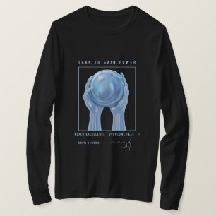Camiseta Gana para Obtener Poder