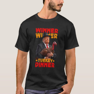 Camiseta Ganador de la cena en Turquía Divertido Trump Than