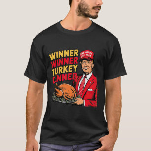 Camiseta Ganador de Trump ganador de la cena en Turquía Tha