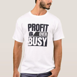 Camiseta Ganancia sobre empresario Minimalista ocupado