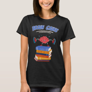 Camiseta Ganancias en el cerebro Leyendo libro de profesore