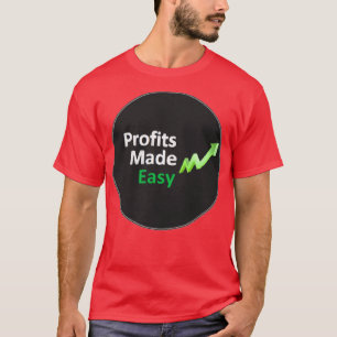 Camiseta Ganancias fáciles