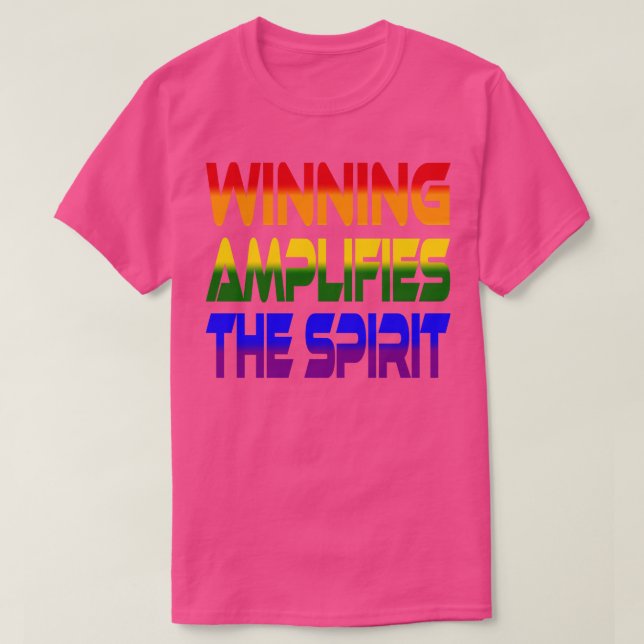 Camiseta Ganar amplifica el arcoiris de idio espiritual (Diseño del anverso)