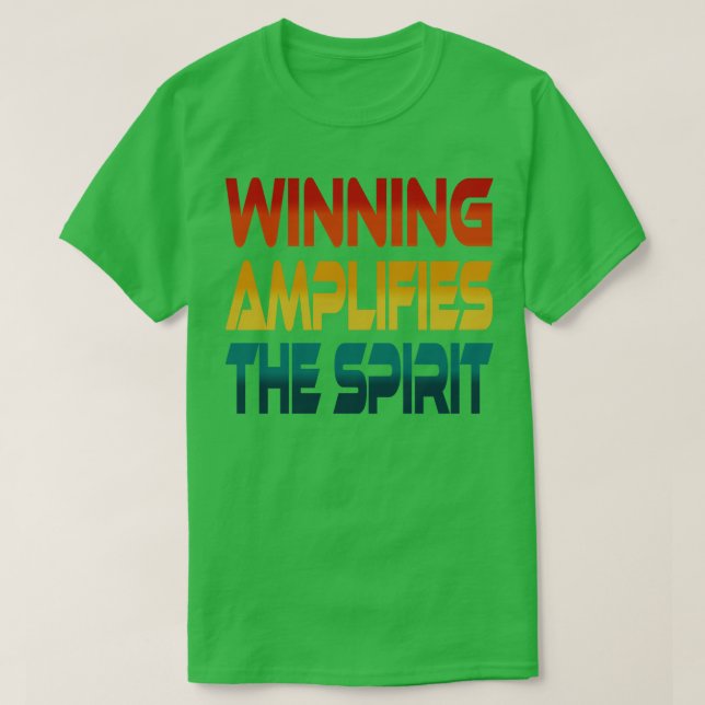Camiseta Ganar amplifica el espíritu de la cosecha de idio (Diseño del anverso)