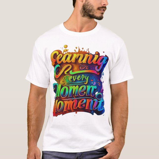 Camiseta "Ganar cada momento" Inspirador multicolor (Anverso)