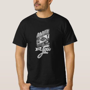 Camiseta Ganar dinero no deja que el dinero te haga blanco