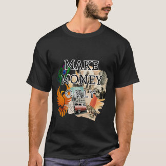 Camiseta Ganar Dinero Solo Hustle Streetwear – Emprendedor