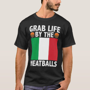 Camiseta Ganar La Vida Por Las Bolas De Carne Alimentos Ita