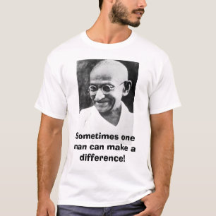 Camiseta ¡Gandhi, a veces un hombre puede diferenciar!